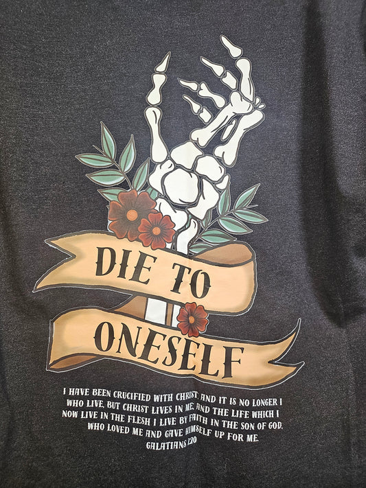 Die to Oneself Tee