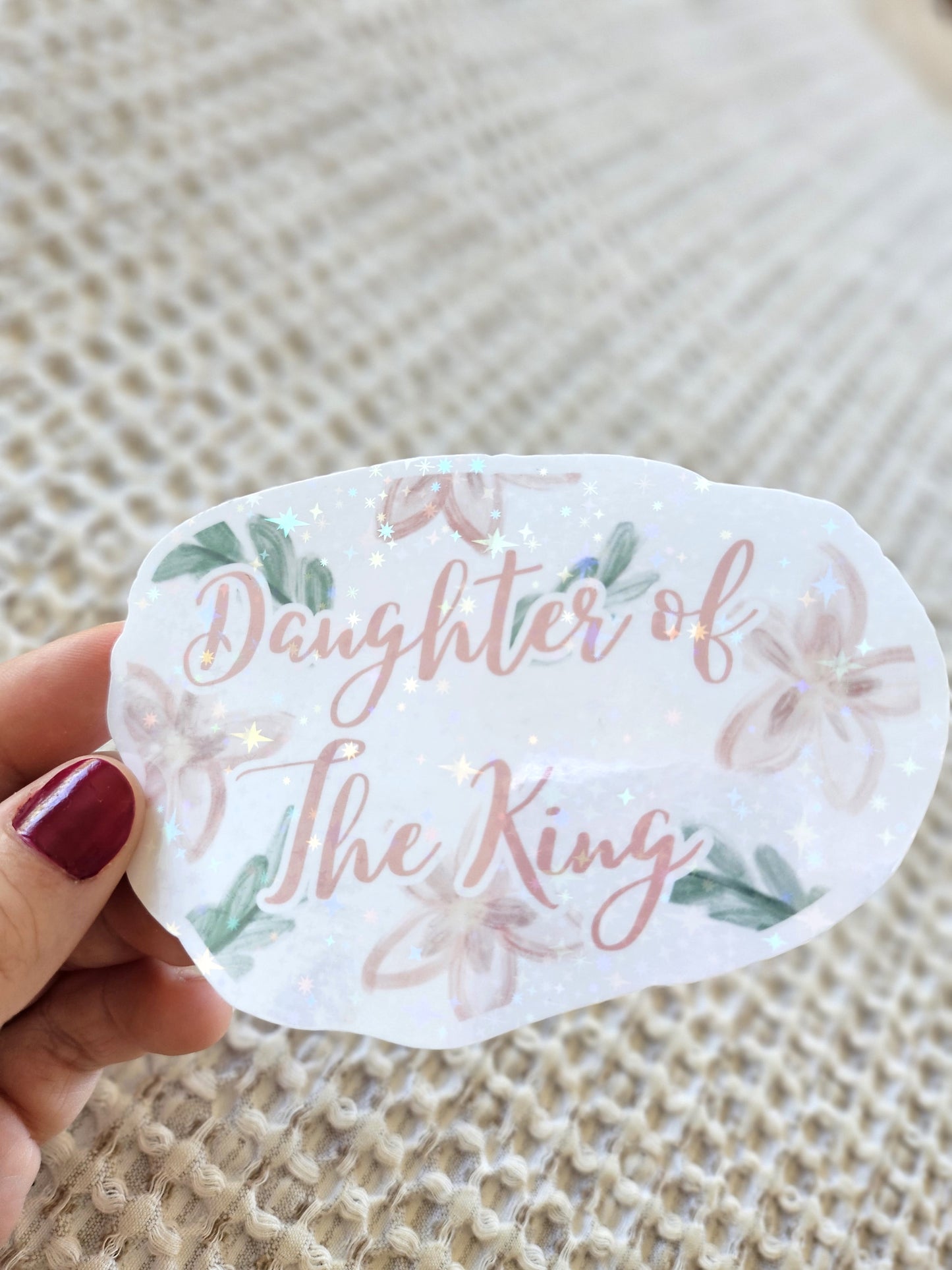 Daughter of the King Sticker